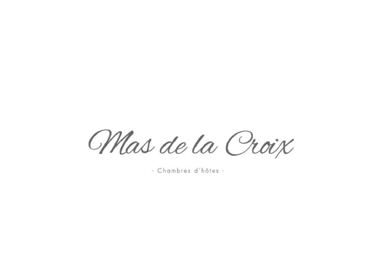 Mas De La Croix - Chambres D'Hotes Sernhac ภายนอก รูปภาพ